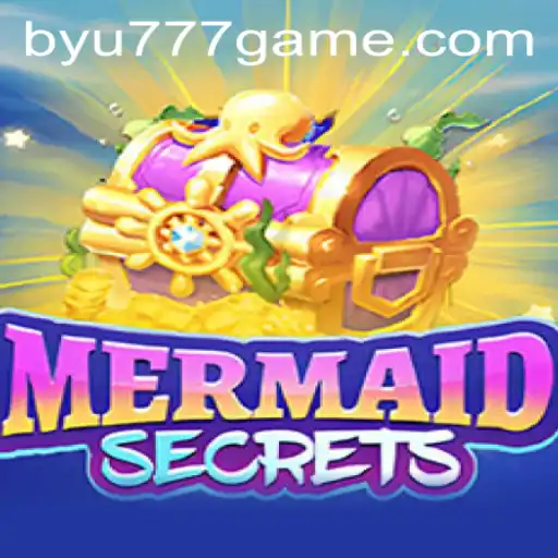 Explore the Enchanting World of MermaidSecrets with BYU777