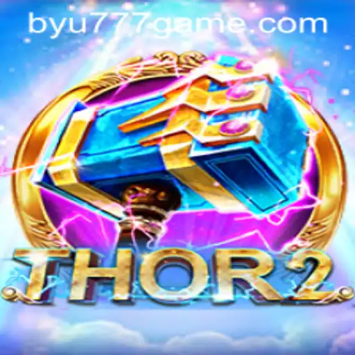 Thor2: An Epic Gaming Adventure with BYU777